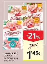 Caprabo Campofrío - gamma de finissimas senyalada oferta