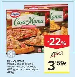 Caprabo Dr oetker - pizza casa di mama de pernil dolç i bolets oferta