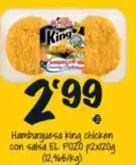 Cash Fresh El pozo - hamburguesa king chicken con salsa oferta