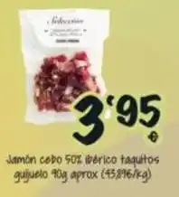 Cash Fresh Jamon cepo iberico taquitos guijuelo oferta