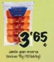 Cash Fresh Gran reserva - jamon lonchas oferta