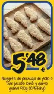 Cash Fresh San - nuggets de pechuga de pollo o san jacobo lomo y queso granel oferta