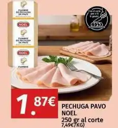 Maskom Supermercados Noel - pechuga pavo oferta