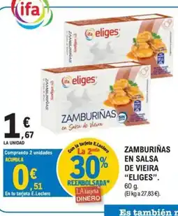 E.Leclerc ELIGES Zamburiñas en salsa de vieira oferta