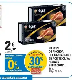 E.Leclerc ELIGES SELECCIÓN Filetes de de anchoa del cantábrico en aceite oliva oferta