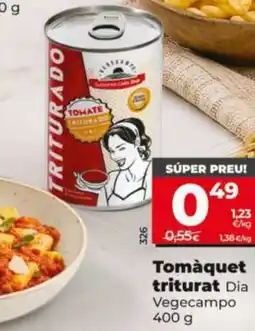 Dia Tomaquet triturat oferta