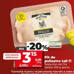 Dia Selección de Dia pit de pollastre tall fi oferta