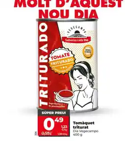Dia Dia Vegecampo tomàquet triturat oferta