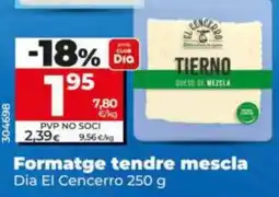 Dia Dia El Cencerro formatge tendre mescla oferta