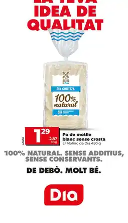 Dia El Molino de Dia pa de motlle blanc sense crosta oferta