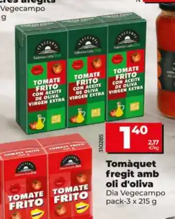 Dia Dia Vegecampo tomaquet fregit amb oli d;oliva oferta