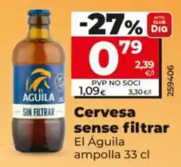 Dia El Águila cervesa sense filtrar oferta