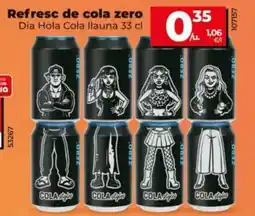 Dia Dia Hola Cola Ilauna Refresc de cola zero oferta