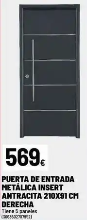 Brico Depôt Antracita - puerta de entrada metalica insert antracita 210x91 cm derecha oferta