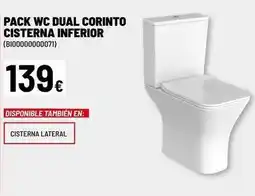 Brico Depôt Pack wc dual corinto cisterna inferior oferta