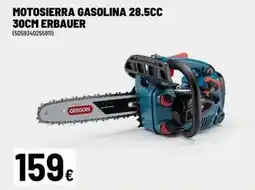 Brico Depôt Erbauer - motosierra gasolina 28.5cc 30cm oferta