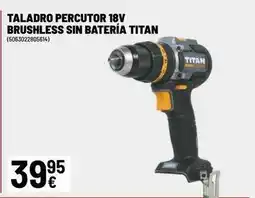 Brico Depôt Titan - taladro percutor 18v brushless sin batería oferta