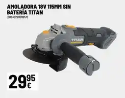 Brico Depôt Titan - amoladora 15mm sin batería oferta