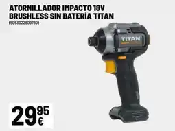 Brico Depôt Barilla - atornillador impacto 18v brushless sin batería titan oferta