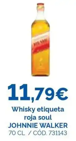 Dialsur Cash & Carry johnnie walker whisky etiqueta roja soul oferta