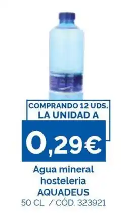 Dialsur Cash & Carry Agua mineral hosteleria AQUADEUS oferta