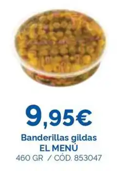 Dialsur Cash & Carry El menú banderillas gildas oferta