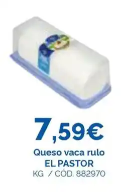 Dialsur Cash & Carry El pastor queso vaca rulo oferta