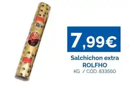 Dialsur Cash & Carry Rolfo salchichon extra oferta