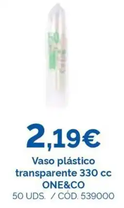 Dialsur Cash & Carry One&co vaso plastico transparente oferta