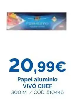 Dialsur Cash & Carry Vivó Chef papel aluminio oferta