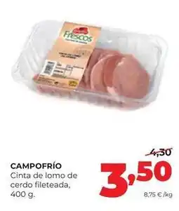 Alimerka Campofrío - cinta de lomo de cerdo fileteada oferta