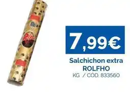 Dialsur Cash & Carry Rolfho - salchichon extra oferta