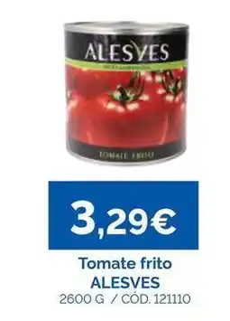 Dialsur Cash & Carry Alesves - tomate frito oferta