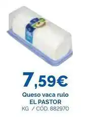 Dialsur Cash & Carry El pastor - queso vaca rulo oferta