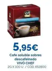 Dialsur Cash & Carry Vivo cheff - cafe soluble sobres descafeinado oferta