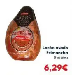Cash Unide Frimancha - lacón asado oferta