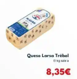 Cash Unide Larsa - queso trébol oferta