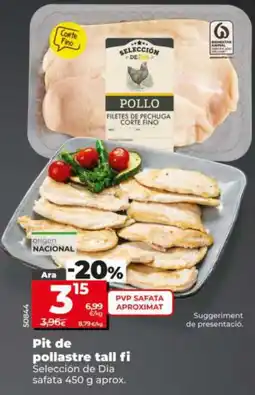 Maxi Dia Selección de Dia pit de pollastre tall fi oferta