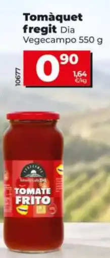 Maxi Dia Dia Vegecampo Tomaquet fregit oferta