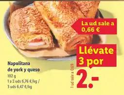Lidl Napolitana de york y queso oferta