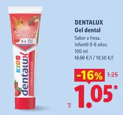 Lidl Dentalux Gel dental oferta