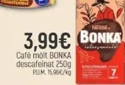 Coaliment Bonka - cafe molt descafeinat oferta