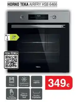 Milar Horno Teka Airfry Hsb 6466 oferta
