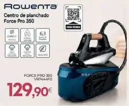 Tien 21 Rowenta centro de planchado force pro 350 oferta