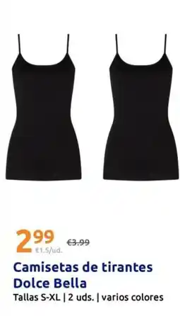 Action Dolce bella - camisetas de tirantes oferta