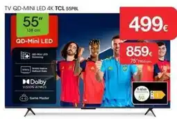 Milar Tcl - tv qd-mini led 4k 55p8l oferta