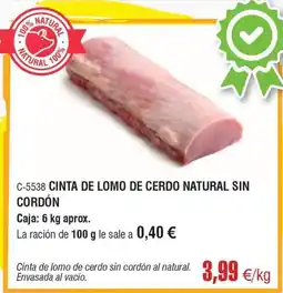 Abordo Cinta de lomo de cerdo natural sin cordón oferta