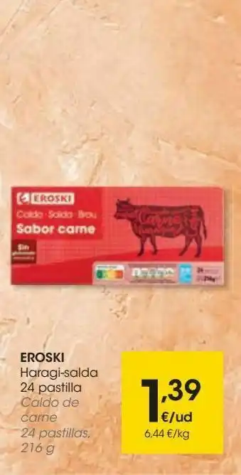 Eroski Eroski caldo de carne 24 pastillas, 216 g oferta