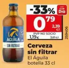 Dia El aguila - cerveza sin filtrar oferta