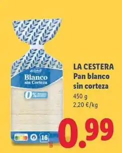 Lidl La cestera - pan blanco sin corteza oferta
